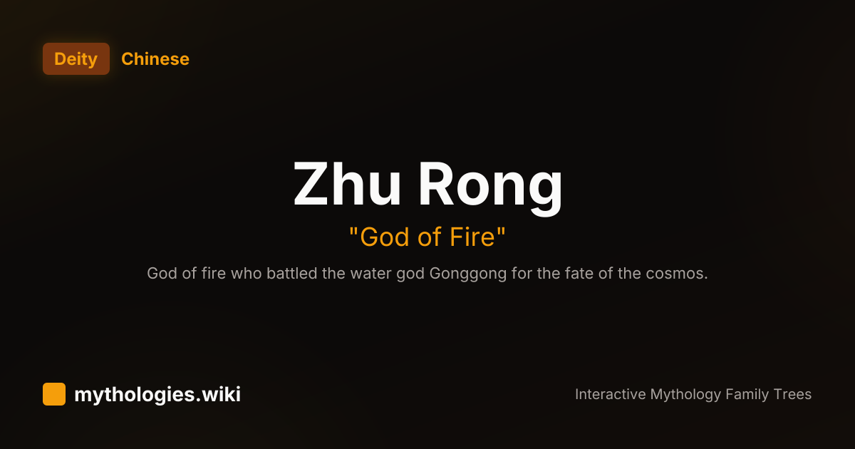 Zhu Rong - God of Fire - Chinese | Mythologies.wiki