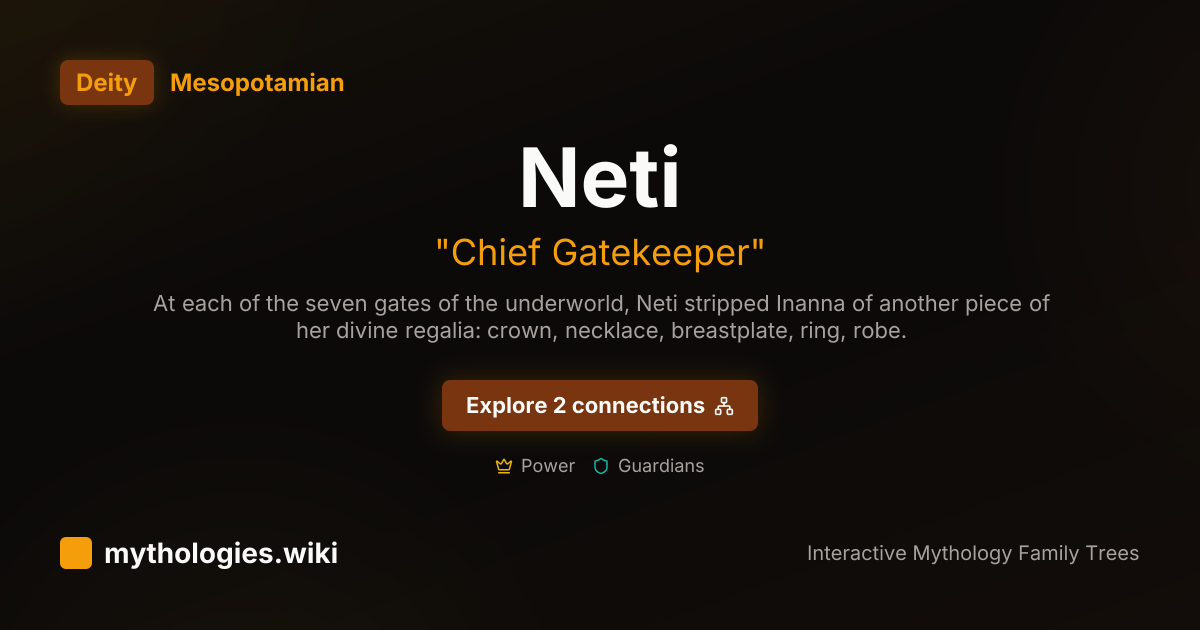Neti China Neti - Chief Gatekeeper - Mesopotamian | Mythologies.wiki