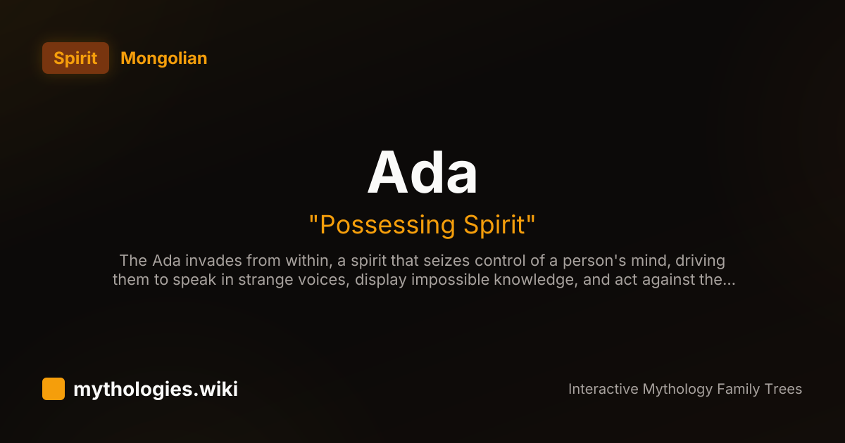 Ada - Possessing Spirit - Mongolian | Mythologies.wiki